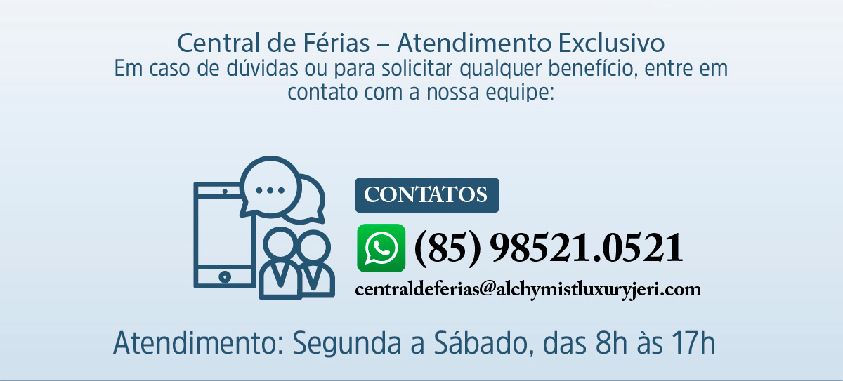 Central de Férias – Atendimento Exclusivo Em caso de dúvidas ou para solicitar qualquer benefício, entre em contato com a nossa equipe: Atendimento: Segunda a Sábado, das 8h às 17h contato (85) 98521.0521