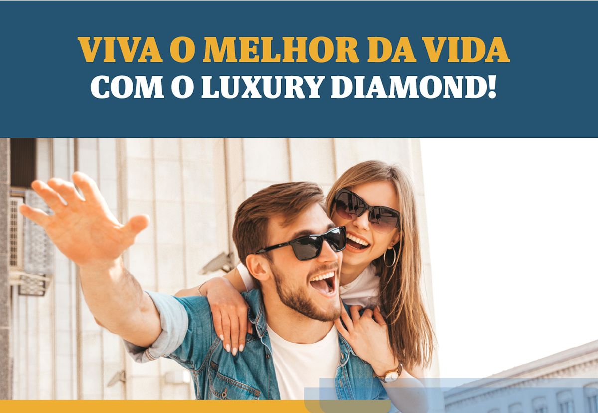 Ainda não baixou o seu aplicativo exclusivo LUXURY DIAMOND?